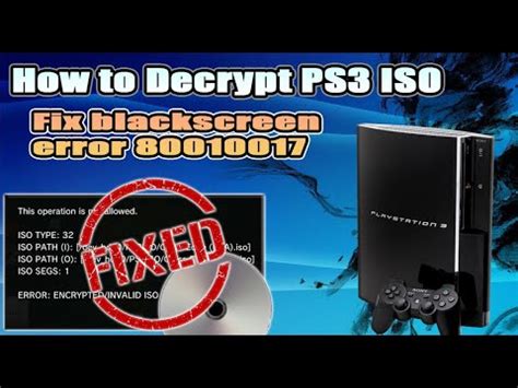 PS3:Decrypting PS3 ISOs .